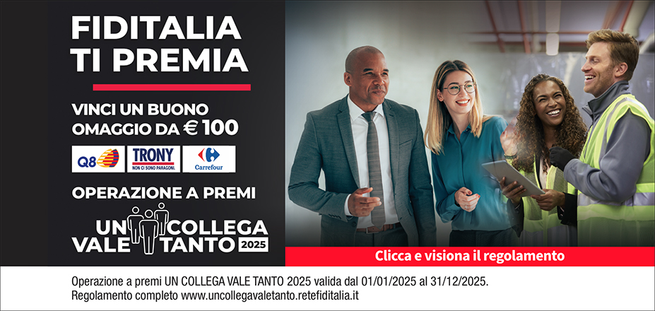 Agenzia Torino S.r.l. Fiditalia | Torino, Collegno, Settimo Torinese | Fiditalia ti premia - Vinci un buono omaggio da €100. Operazione a premi. Clicca e visiona il regolamento. Operazione a premi UN COLLEGA VALE TANTO 2025 valida dal 01/01/2025 al 31/12/2025. Regolamento completo www.uncollegavaletanto.retefiditalia.it
